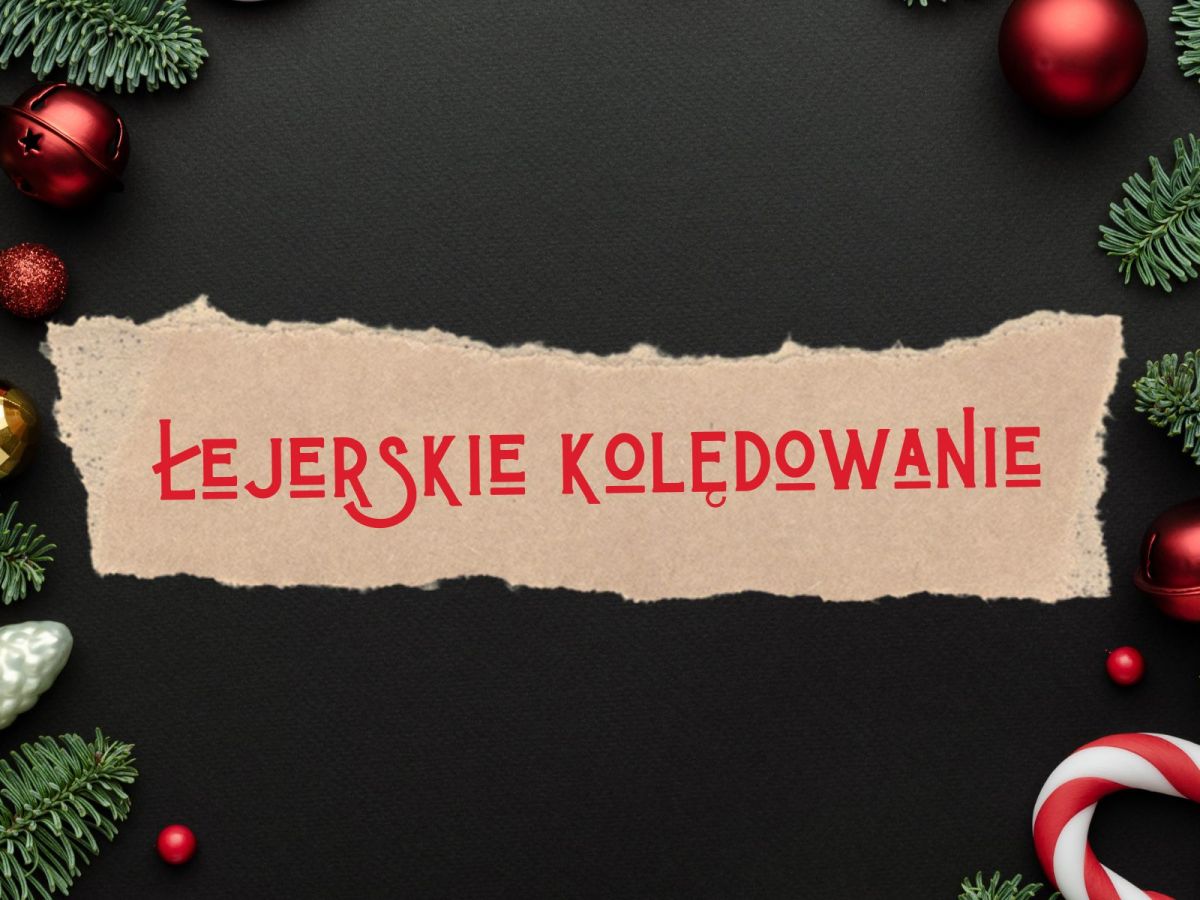 Łejerskie kolędowanie