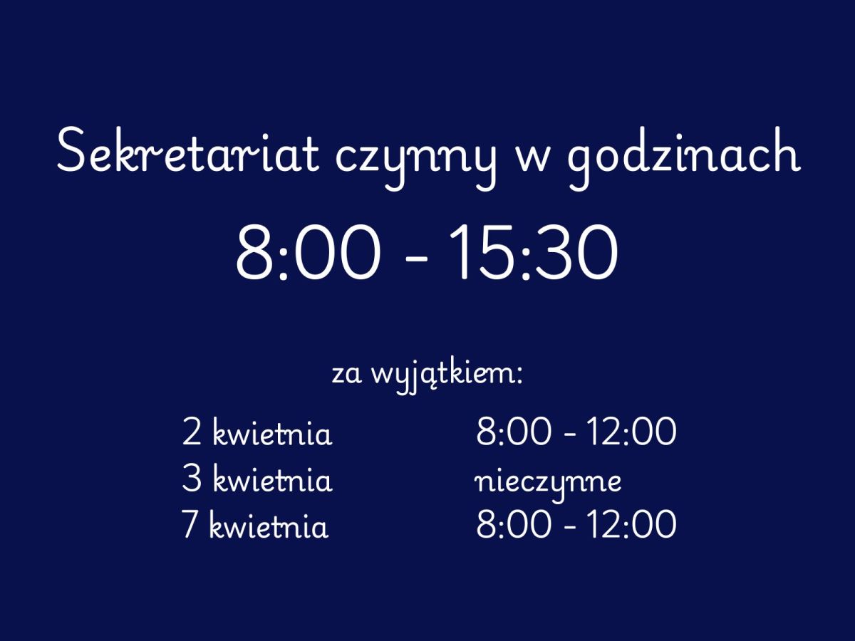 Godziny otwarcia SEKRETARIATU